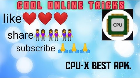 CPU-X applications mobile system information. #coolonlinetricks