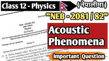 Acoustic Phenomena || Important Questions -2082 || Numericals || Class 12 Physics || NEB