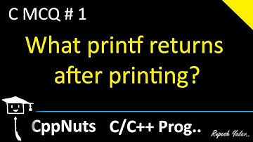 What printf returns after printing? | C Programming | C MCQ #1