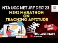 Ugc net paper 1 marathon class  teaching aptitude for ugc net marathon   ugc net dec 2023