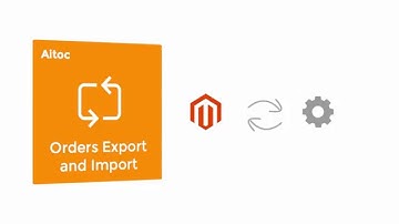 Orders Export and Import Extension. How to import orders in Magento