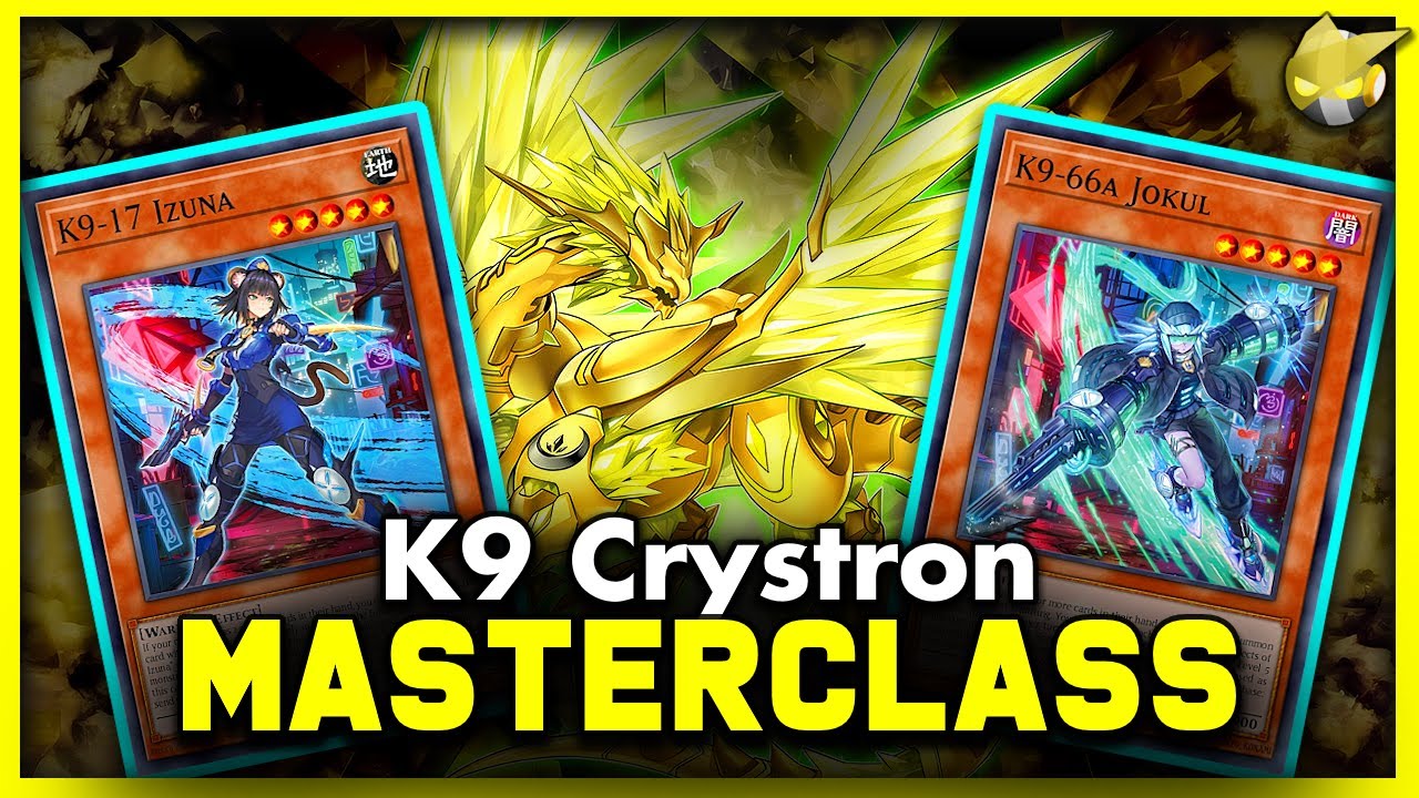 A Complete Guide to Mastering K9 Crystron | Yu-Gi-Oh! TCG Masterclass