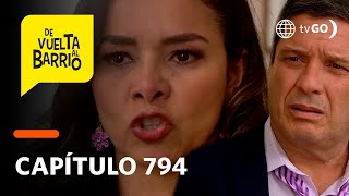 De Vuelta al Barrio 4: Fanny pidió el divorcio a Coco tras enterarse de traición (Capítulo n° 794)