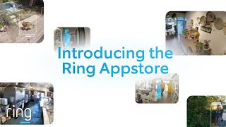 Introducing the Ring Appstore | Ring