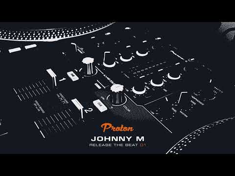 Johnny M - Release The Beat 01 [Proton Curator Mix] Melodic & Progressive House