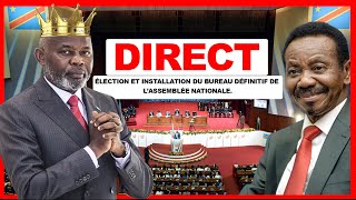 DIRECT : ELECTION ET INSTALLATION DU BUREAU DEFINITIF DE L'ASSEMBLEE NATIONAL