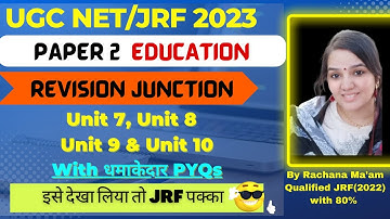 Marathon of Unit 7,8,9 &10 | UGC NET JUNE 2023 |Paper 2 Education |Rachana mam |Rediscover Education