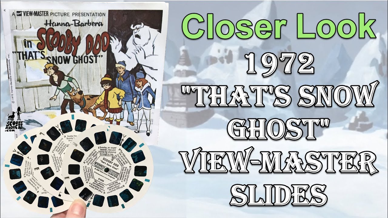 Scooby-Doo "That's Snow Ghost" View-Master Slides | Closer Look