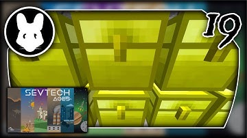 SevTech Ages - All the Upgrades! Part 19 - Mischief of Mice!