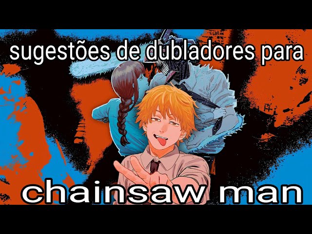 CCXP22: Dubladores brasileiros de Chainsaw Man se reúnem para falar sobre o  anime de sucesso