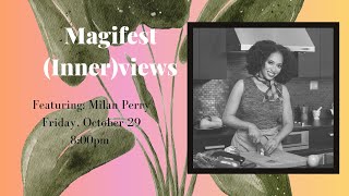 Chic Women Don't Diet! Magifest (Inner)views with Milan Perry