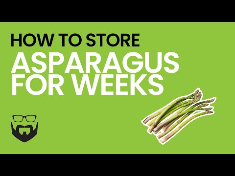 Video: How To Store Asparagus Properly