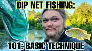 Dip Net Fishing 101: How To Use Techniques & Basic Handling. #fishkeeping  #nativefish #fishing 