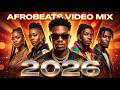 AFROBEATS 2026 PARTY VIDEO MIX🔥NAIJA 2026 PARTY VIDEO MIX | AMAPIANO | AFROPIANO AFROBEAT SUMMER v7c