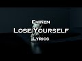 Eminem - Lose Yourself | Lyrics