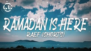 Raef - Ramadan is Here (Shorts)