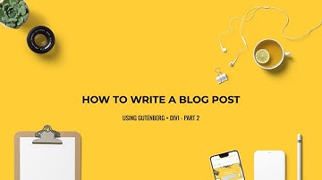 How to Write a Blog Post combing Divi with Gutenberg