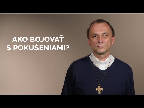 Video: Ako Odolať Pokušeniam