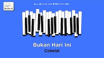 Chord Piano Cokelat - Bukan Hari Ini