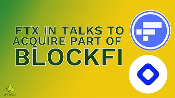 FTX in Talks to Acquire Part of Blockfi | Is FTX buying BlockFi?