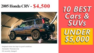 10 Best Reliable Used Cars and Small SUVS under $5000