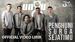 Ungu - Penghuni Surga Sejatimu (OST. Para Pencari Tuhan Jilid 12) | Official Video Lirik  - Durasi: 3:49. 