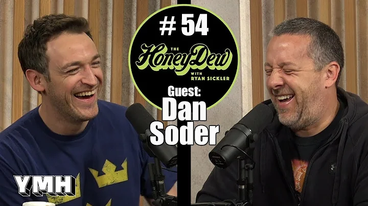 HoneyDew Podcast #54 | Dan Soder