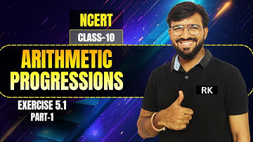 🏆Class 10 Maths | Chapter 5 Arithmetic Progressions | Part 1 (Exercise 5.1) | AP Explained