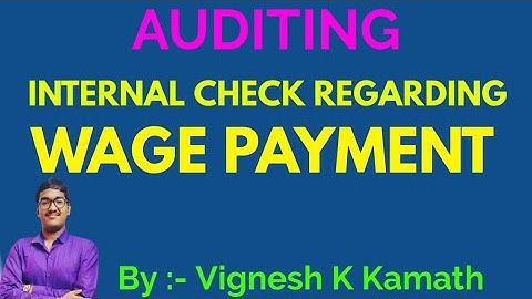 Internal Check - Wage Payment