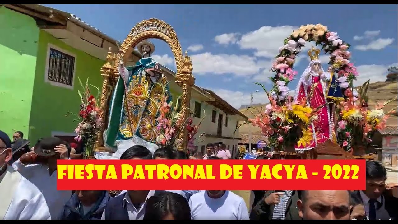 #Yacya Fiesta - Patronal del Centro Poblado de Yacya // Huari - YouTube