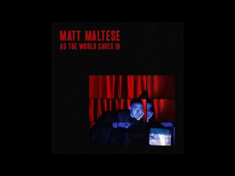 Matt Maltese - As the World Caves In [Official Audio]