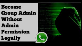 Became Admin of Any WhatsApp Group with Admins Permission |method 2 inthe description | DISCLAIMER screenshot 5