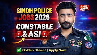 🔥 Lastest Sindh Police Jobs 2026 🔥- Constable & ASI - PTS , SPSC 