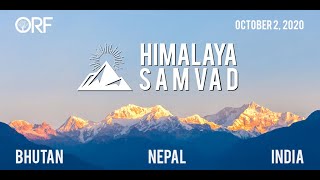 Himalaya Samvad - Dialogue Between India, Nepal and Bhutan