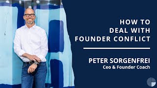 Dealing with Founder conflict