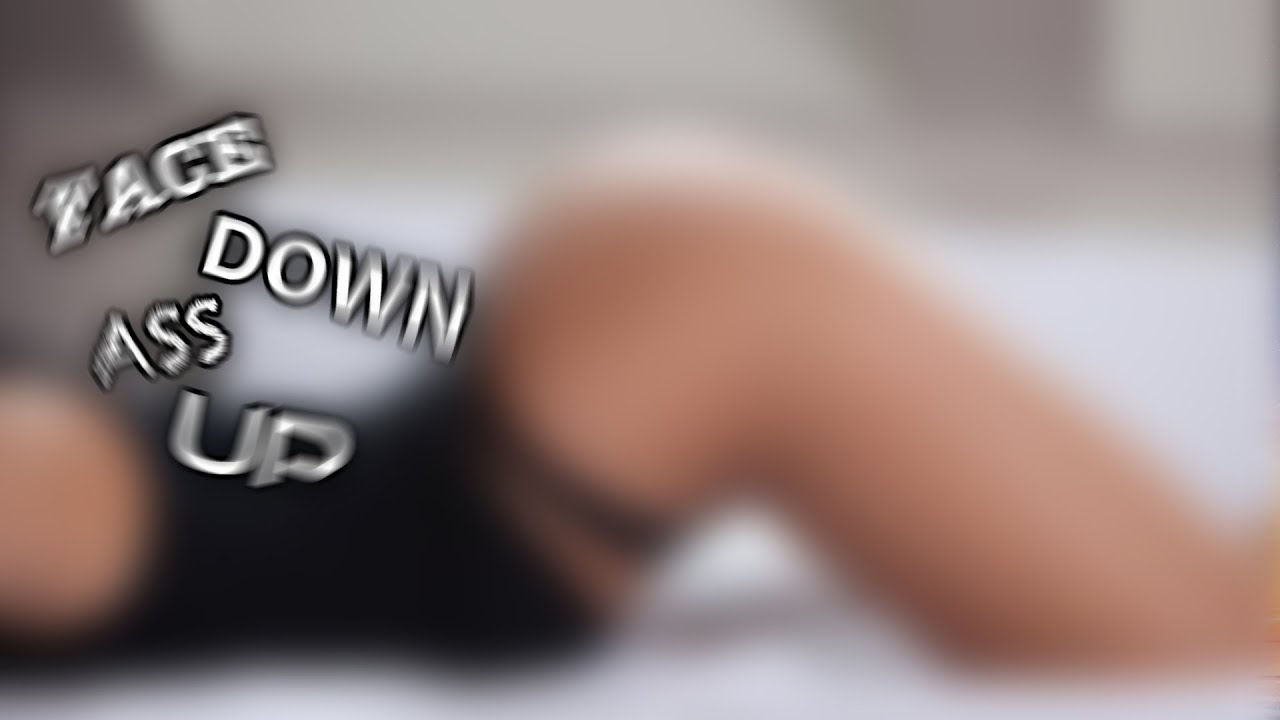 Ass Up Face Down