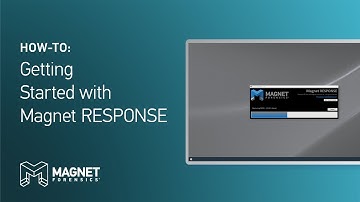 Getting Started with Magnet RESPONSE