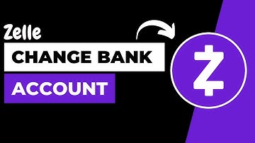 How to Change Bank Account in Zelle !! Can I Change my Bank Account on Zelle - YES !! 2023