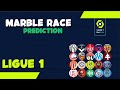 Ligue 1 Uber Eats 2021-2022 - Marble race Prediction