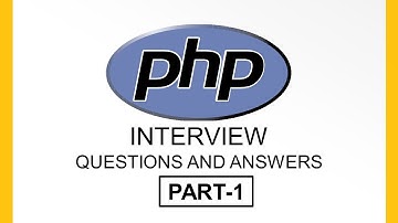PHP 7 interview Questions and Answers PART-1  |Most asked  Basic PHP Questions |