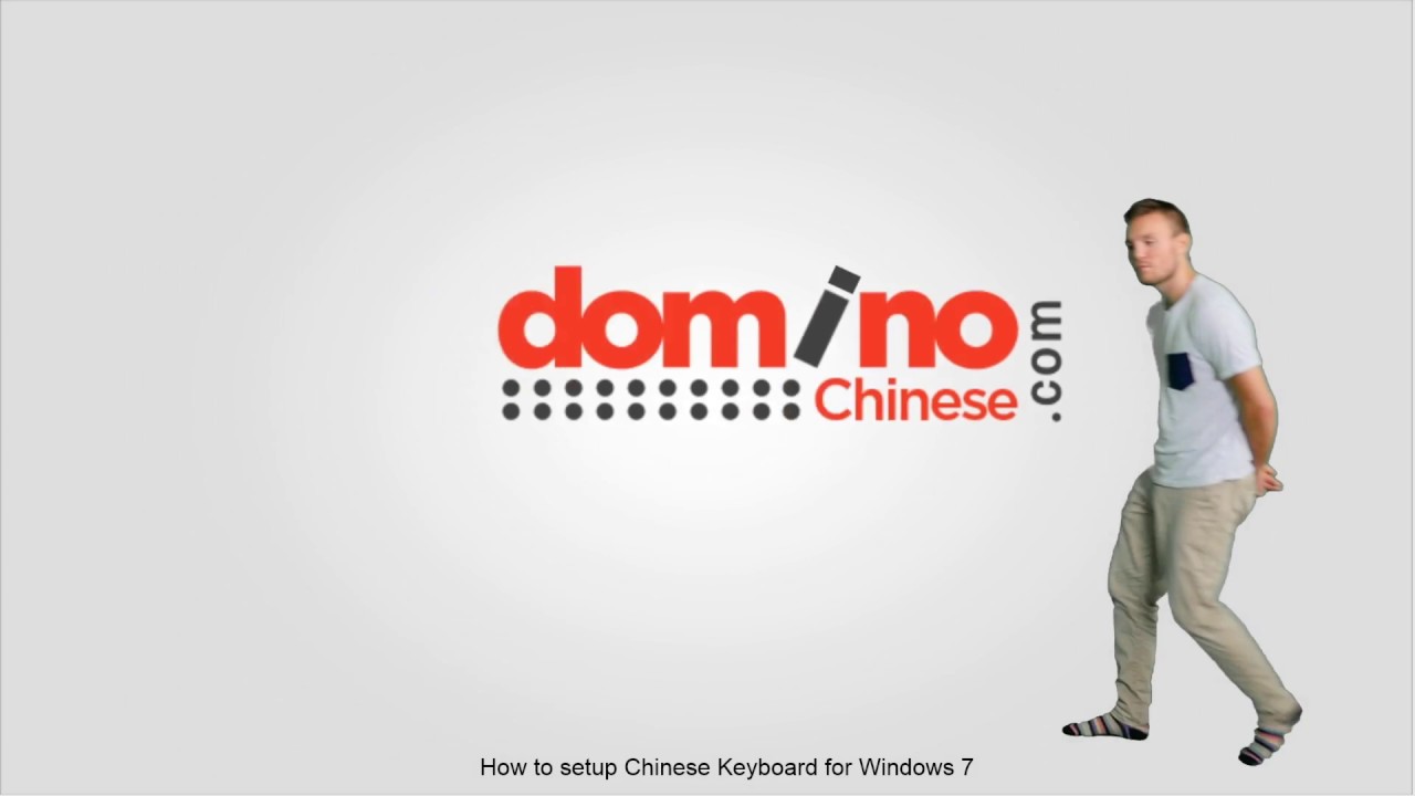 How To Install Chinese Keyboard On Windows 7