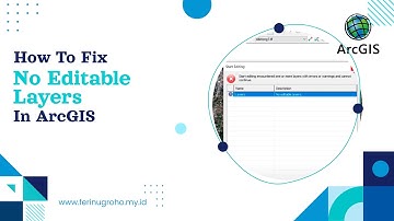How To Fix No Editable Layers in Arcgis