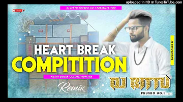 Heart break compltltlon dj Shashi dhanbad new song