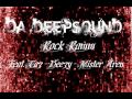 Da Deepsound - Rock Ramm feat. Taz, Beezy &amp; Mister Aren