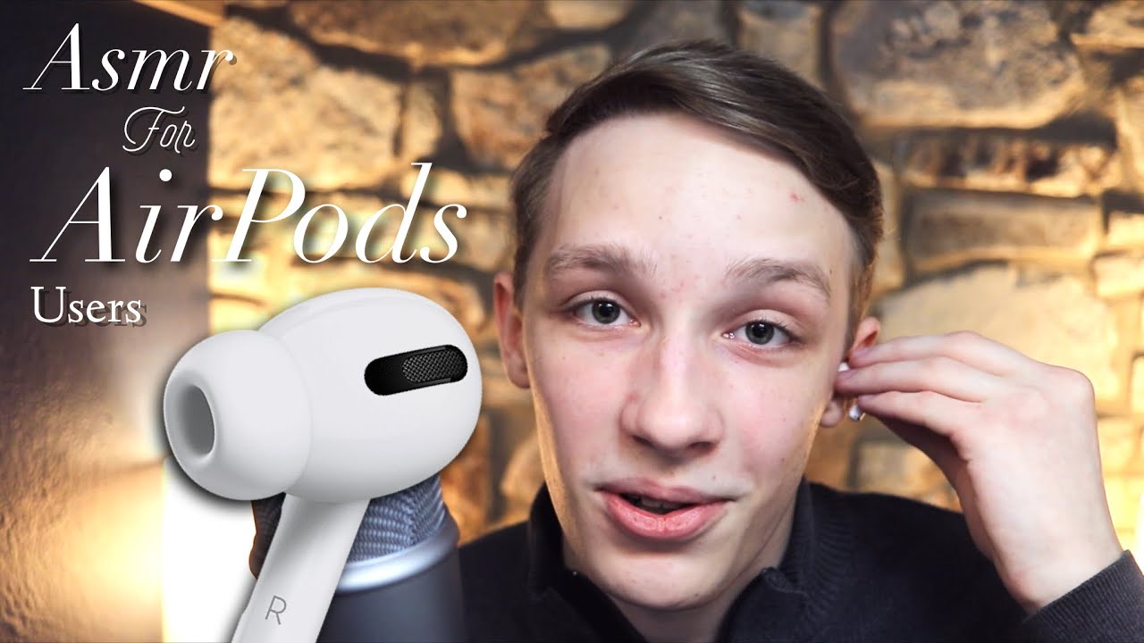 *ASMR for AirPods Pro users ONLY* - YouTube