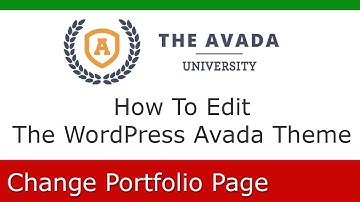 How To Change a WordPress Avada University Portfolio Page