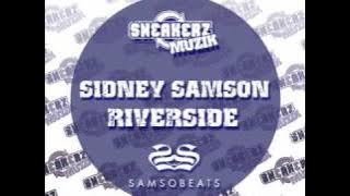 Sidney Samson- Riverside (Original mix)