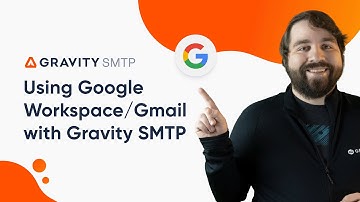 Using Google Workspace / Gmail with Gravity SMTP
