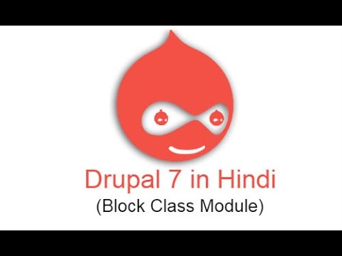 Drupal 7 Development Tutorials (Hindi and Urdu) -  Block Class Module