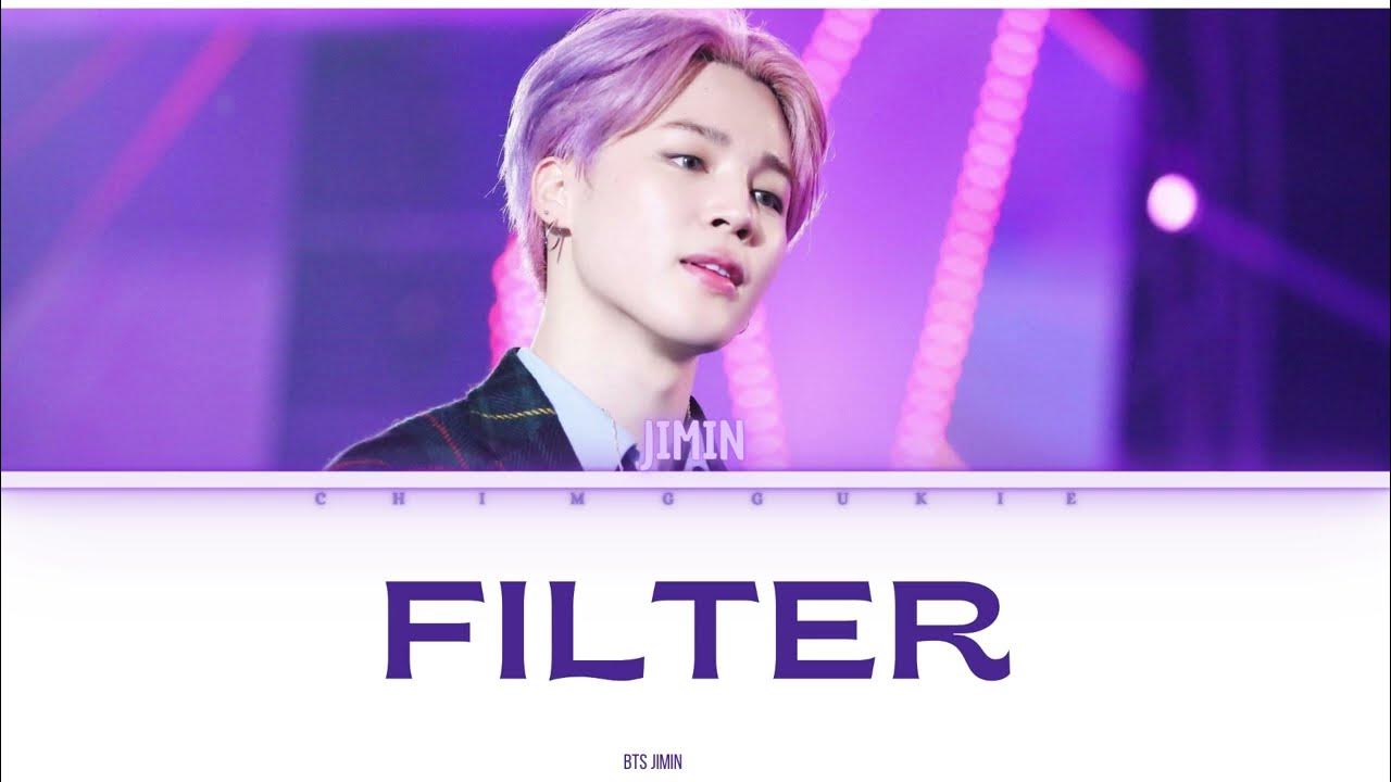 Filter Jimin (BTS) Lyrics YouTube